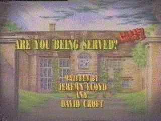 Are You Being Served? Again!